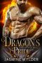 [Dragon Blaze Ops 03] • Dragon's Pride (Dragon Blaze Ops Book 3)